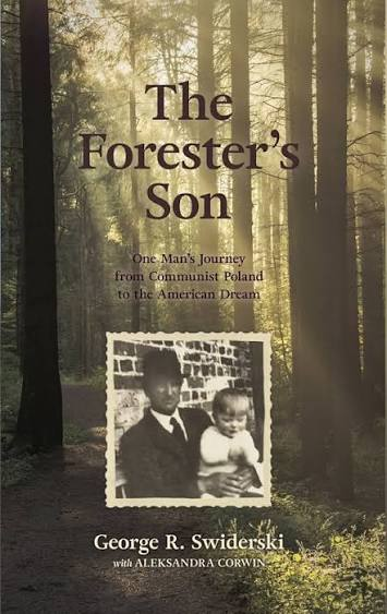 The Forester’s Son by George R. Swiderski